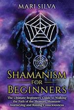 Shamanism for Beginners