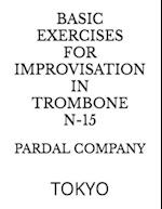 BASIC EXERCICES FOR IMPROVISATION IN TROMBONE N-15 : TOKYO 