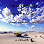 Enchantment of New Mexico: A Photographic Journey 