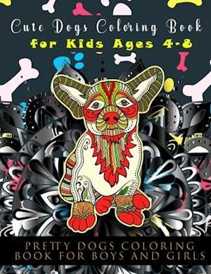 Cute Dogs Coloring Book for Kids Ages 4-8