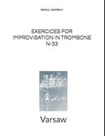 EXERCICES FOR IMPROVISATION IN TROMBONE N-33: Varsaw 