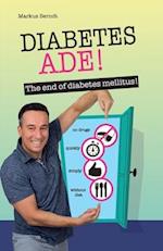 Diabetes Ade!