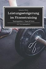 Leistungssteigerung im Fitnesstraining