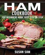 HAM COOKBOOK: BOOK3, FOR BEGINNERS MADE EASY STEP BY STEP 