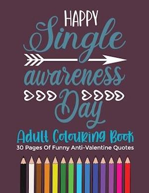 Happy Singles Awareness Day Coloring Book