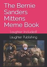 The Bernie Sanders Mittens Meme Book