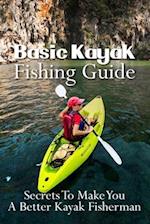 Basic Kayak Fishing Guide