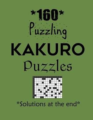 160 Puzzling Kakuro Puzzles - Solutions at the end