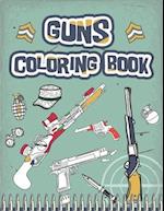 Guns coloring book : firearms, pistols, rifles and so much more 