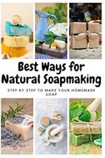 Best Ways for Natural Soapmaking