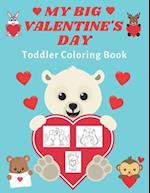 My Big Valentine's Day Toddler Coloring Book