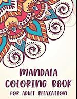 Mandala Coloring Book For Adult Relaxation