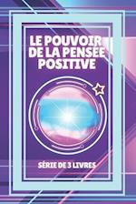 Le Pouvoir de la Pensée Positive