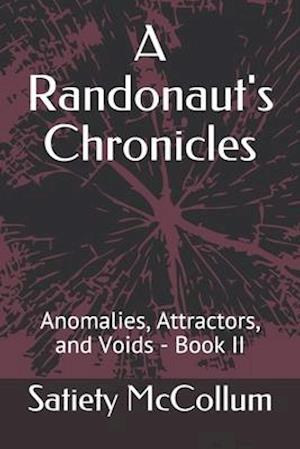 A Randonaut's Chronicles