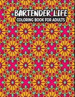 Bartender Life Coloring Book for Adults