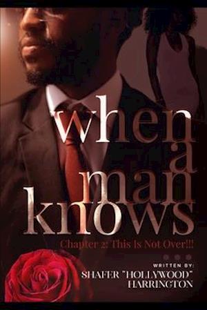 When A Man Knows Chapter 2