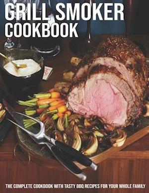 Grill Smoker Cookbook