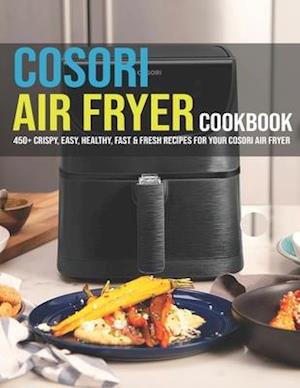 Cosori Air Fryer Cookbook