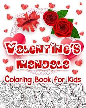 Valentine's Mandala Coloring Book for Kids