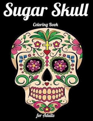 Sugar Skull Coloring Book for Adults