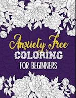 Anxiety Free Coloring for Beginners