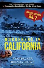 Murderers In California