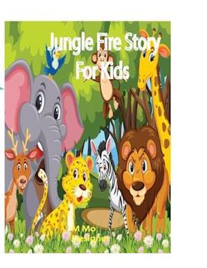 Jungle Fire story