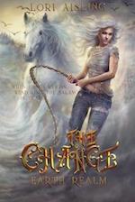 The Change: Earth Realm: A Post-Apocalyptic Fantasy (Book 1) 