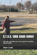 S.T.S.S. (AKA Sean-isms)