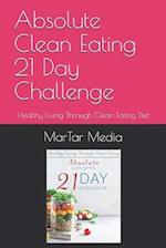 Absolute Clean Eating 21 Day Challenge