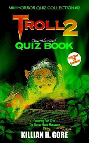 Troll 2 Unauthorized Quiz Book