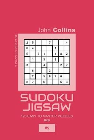 Sudoku Jigsaw - 120 Easy To Master Puzzles 8x8 - 5