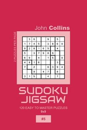 Sudoku Jigsaw - 120 Easy To Master Puzzles 9x9 - 5