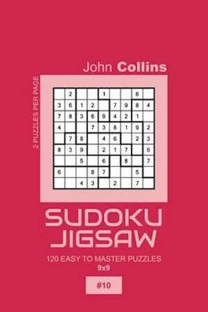 Sudoku Jigsaw - 120 Easy To Master Puzzles 9x9 - 10