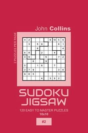 Sudoku Jigsaw - 120 Easy To Master Puzzles 10x10 - 2