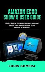 Amazon Echo Show 8 User Guide