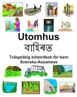 Svenska-Assamese Utomhus Tvåspråkig bildordbok för barn