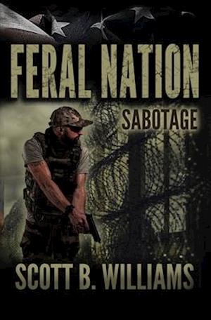 Feral Nation - Sabotage