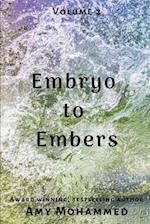 Embryo to Embers