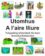 Svenska-Katalanska Utomhus/A l'aire lliure Tvåspråkig bildordbok för barn