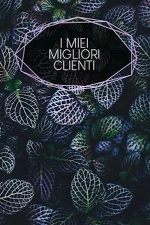 I miei migliori clienti