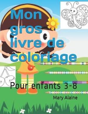 Mon gros livre de coloriage