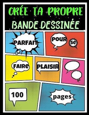 Crée Ta Propre Bande Dessinée