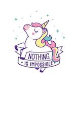 Nothing is impossible