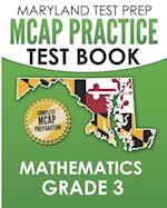MARYLAND TEST PREP MCAP Practice Test Book Mathematics Grade 3