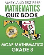 MARYLAND TEST PREP Mathematics Quiz Book MCAP Mathematics Grade 3