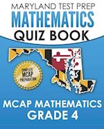 MARYLAND TEST PREP Mathematics Quiz Book MCAP Mathematics Grade 4