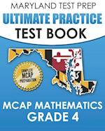 MARYLAND TEST PREP Ultimate Practice Test Book MCAP Mathematics Grade 4