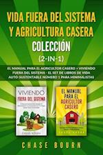 Vida fuera del sistema y Agricultura casera Colección (2 en 1)