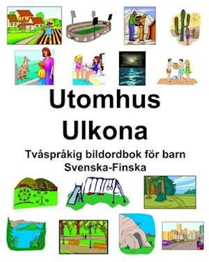 Svenska-Finska Utomhus/Ulkona Tvåspråkig bildordbok för barn